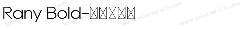 Rany Bold字体转换